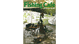 Fishing Cafe vol.69